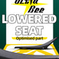 Lowered Seat